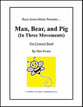 Man, Bear, and Pig Concert Band sheet music cover